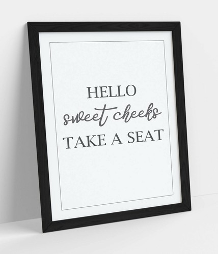 Hello sweet cheeks - "hello,